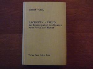 Bachofen - Freud zur Emanzipation des Mannes vom Reich der Mütter