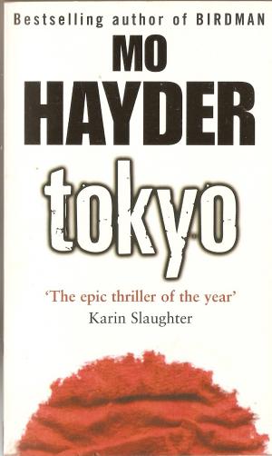 Tokyo The Epic Thriller Of The Year Mo Hayder Buch Gebraucht Kaufen A024isrj01zzt