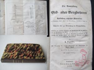 Degousée, J. Die Anwendung der Erd- oder Bergbohrers zur Aufsuchung nützlicher Mineralien ... Aus dem Französ. Erste deutsche Ausgabe. Quedlinburg, Basse […]