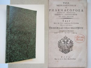 Taxa medicamentorum in Pharmacopoea Austriaco Provinciali emendata contentorum ... Taxe der in der umgearbeiteten Österreichischen Provinzial-Pharmacopoee […]