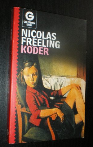 gebrauchtes Buch – Nicolas Freeling – Köder. Kriminalroman