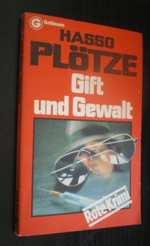 Gift und Gewalt. Kriminalroman