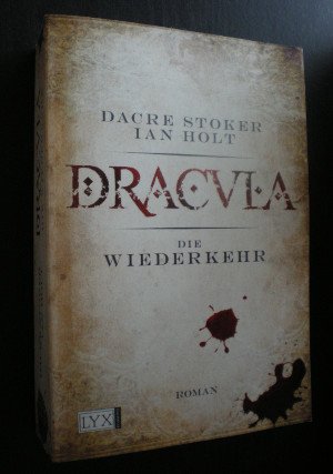 gebrauchtes Buch – Stoker, Dacre / Holt – Dracula - Die Wiederkehr. Horrorroman