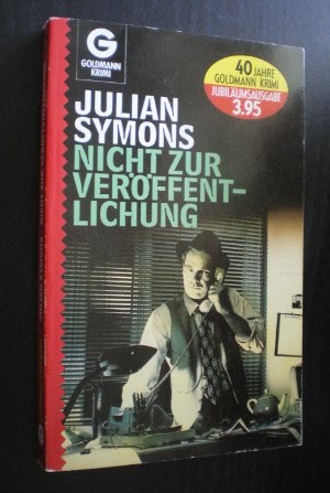 gebrauchtes Buch – Julian Symons – Nicht zur Veröffentlichung. Kriminalroman