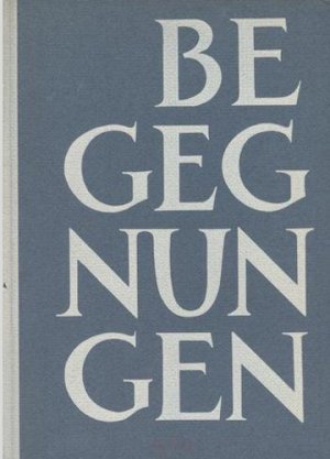 Begegnungen: Jahrbuch MCMLIII. Freie Akademie der Künste in Hamburg