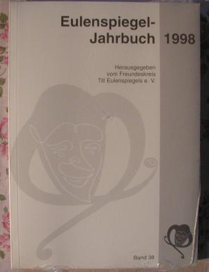 Eulenspiegel - Jahrbuch 1998 - Freundeskreis Till Eulenspiegels e.V.