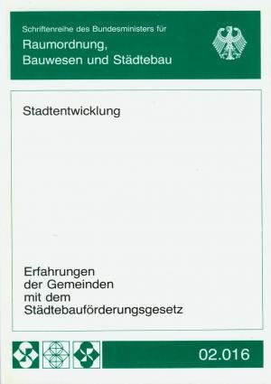 Erfahrungen der Gemeinden mit dem StBauFG