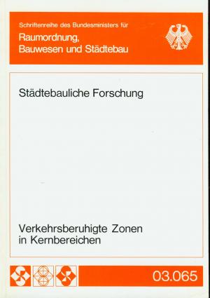 gebrauchtes Buch – Bundesminister für Raumordnung, Bauwesen und Städtebau  – Siedlungsstrukturelle Folgen der Einrichtung verkehrsberuhigter Zonen in Kernbereichen