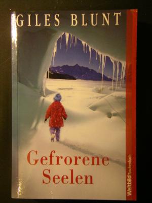 gebrauchtes Buch – Giles Blunt – Gefrorene Seelen