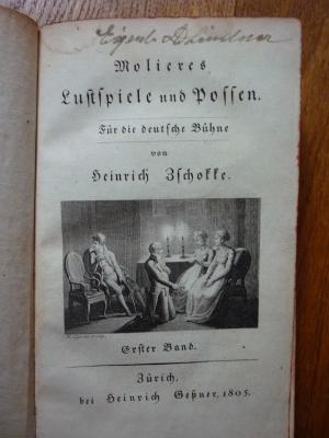 Molieres Lustspiele und Possen, für die deutsche Bühne. Erster Band (apart): Der Geizige. Der Wunderarzt. Die Eleganten.