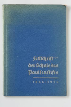 Festschrift der Schule des Paulsenstifts 1866-1936