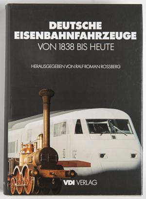 gebrauchtes Buch – Rossberg, Ralf R – Deutsche Eisenbahnfahrzeuge