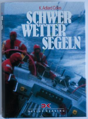 Schwerwetter-Segeln