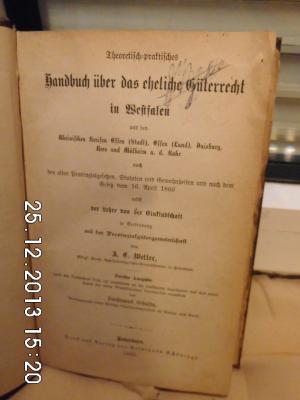 Theoretisch-praktisches Handbuch über das eheliche Güterrecht in Westfalen.