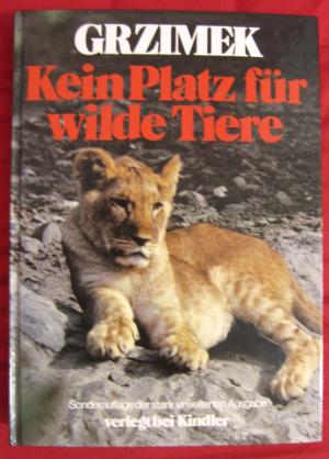 Kein Platz für wilde Tiere