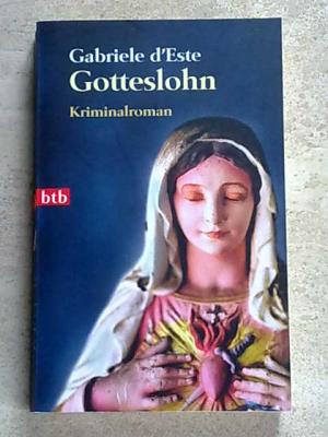 gebrauchtes Buch – Gabriele d'Este – Gotteslohn