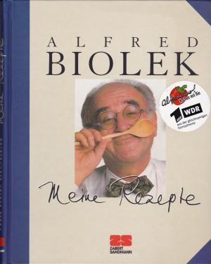 gebrauchtes Buch – Alfred Biolek – Meine Rezepte