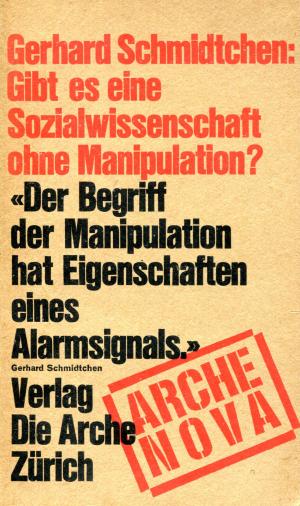 Gibt es eine Sozialwissenschaft ohne Manipulation?