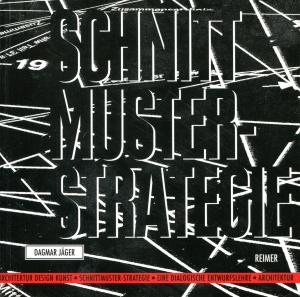 gebrauchtes Buch – Dagmar Jäger – Schnittmuster-Strategie - Eine dialogische Entwurfslehre für Architektur, Design und Kunst