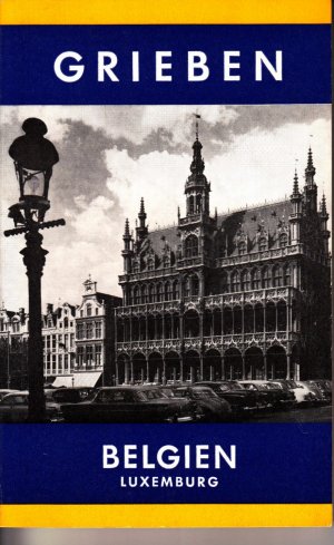 gebrauchtes Buch – Grieben Belgien Luxemburg