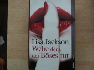 gebrauchtes Buch – Lisa Jackson – Wehe dem, der Böses tut