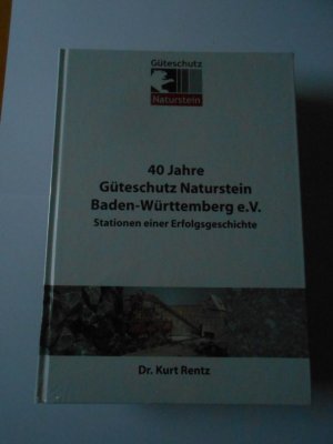 40 Jahre Guteschutz Naturstein Baden Wurttemberg E Kurt Rentz Buch Antiquarisch Kaufen A01facvm01zze