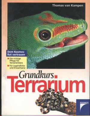 gebrauchtes Buch – Kampen, Thomas van – Grundkurs Terrarium