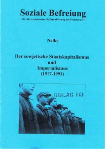 gebrauchtes Buch – Nelke – Der sowjetische Staatskapitalismus und Imperialismus (1917-1991)