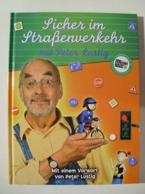 gebrauchtes Buch – Peter Lustig – Peter Lustig L÷wenzahn Sicher im Straenverkehr