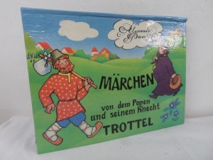 Märchen von dem Popen und seinem Knecht Trottel