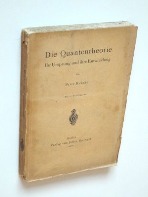 Die Quantentheorie. Ihr Ursprung und ihre Entwicklung.