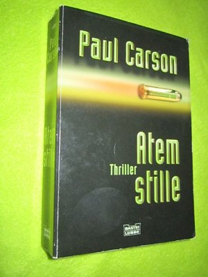 gebrauchtes Buch – Paul Carson – Atemstille