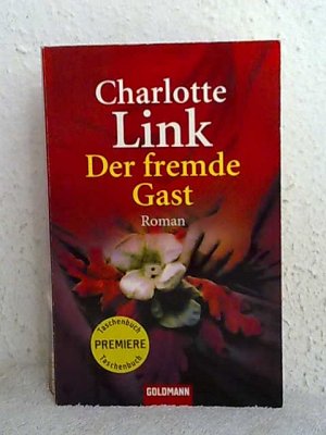 gebrauchtes Buch – Charlotte Link – Der fremde Gast