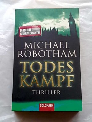 gebrauchtes Buch – Michael Robotham – Todeskampf