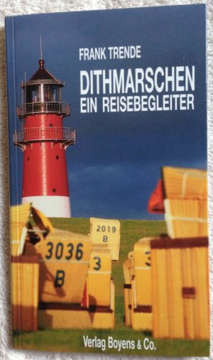 Dithmarschen - Ein Reisebegleiter