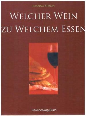 gebrauchtes Buch – Joanna Simon – Welcher Wein zu welchem Essen.