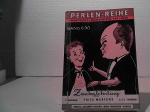 Zauberlehrling. (= Pechan´s Perlan-Reihe, Bd. 690).