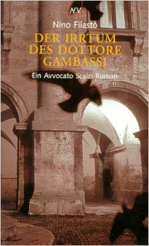 Der Irrtum des Dottore Gambassi. Ein Avvocato Scalzi Roman