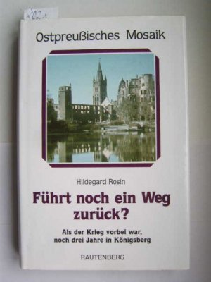 gebrauchtes Buch – Hildegard Rosin – Führt noch ein Weg zurück?