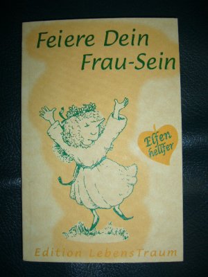 Feiere Dein Frau-Sein