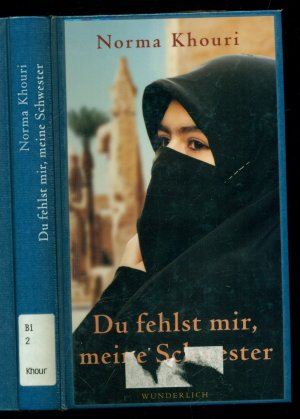 gebrauchtes Buch – Khouri, Norma – Du fehlst mir, meine Schwester