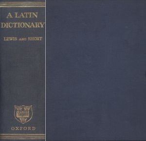 A Latin Dictionary. Founded on Andrews