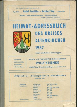 Heimat - Adressbuch des Kreises Altenkirchen 1957 nach amtlichen Unterlagen [enthält die Ämter Altenkirchen, Betzdorf, Daaden, Flammersfeld, Gebhardshain […]