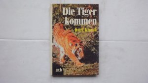 Die Tiger kommen.