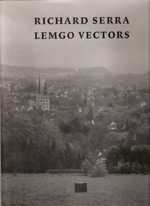 Richard Serra - Lemgo Vectors