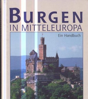 Burgen in Mitteleuropa Band 1 Bauformen und Entwicklung (ISBN 9783412200244)