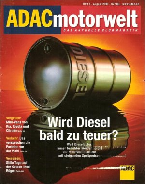 ADACmotorwelt Magazin Ausgabe August 2009 - Wird Diesel bald zu teuer?