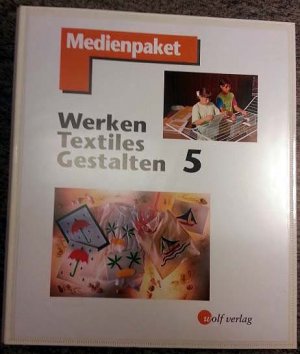 Werken /Textiles Gestalten 5