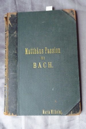 antiquarisches Buch – Bach J. S – Matthäus Passion