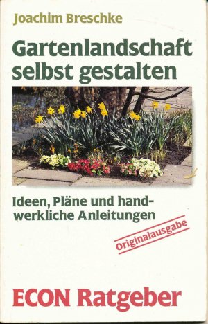 Gartenlandschaft selbst gestalten